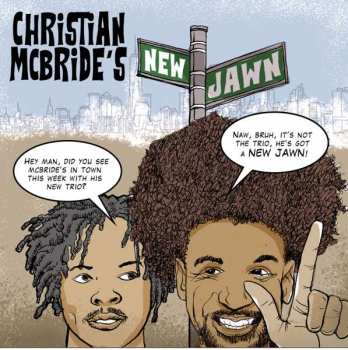 Album Christian McBride: Christian McBride's New Jawn