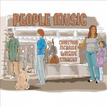 Album Christian McBride & Inside Straight: People Music