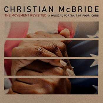Album Christian McBride: The Movement Revisited