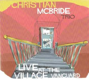 Album Christian McBride Trio: Live At The Village Vanguard