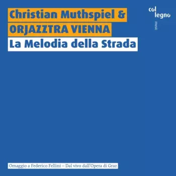 La Melodia Della Strada