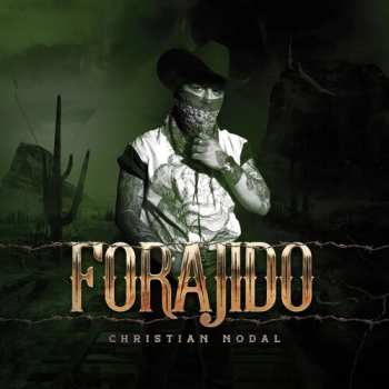 CD Christian Nodal: Forajido