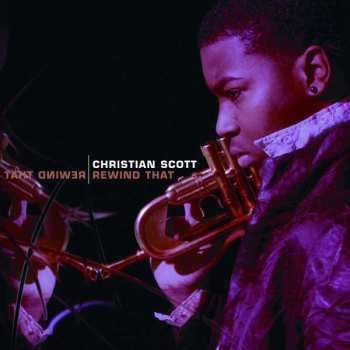 Album Christian Scott: Rewind That