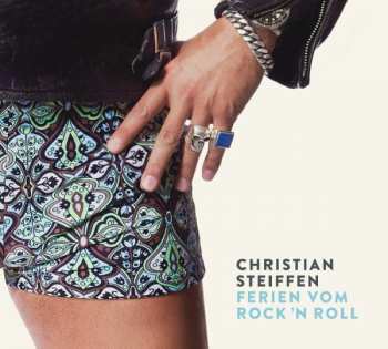 Album Christian Steiffen: Ferien Vom Rock 'n Roll