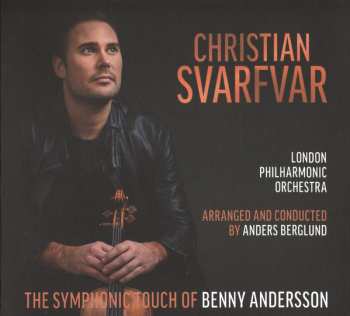 Album Christian Svarfvar: The Symphonic Touch Of Benny Andersson