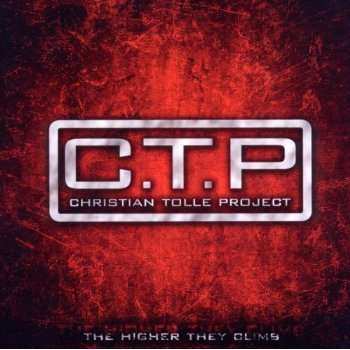 Christian Tolle Project: The Higher They Climb