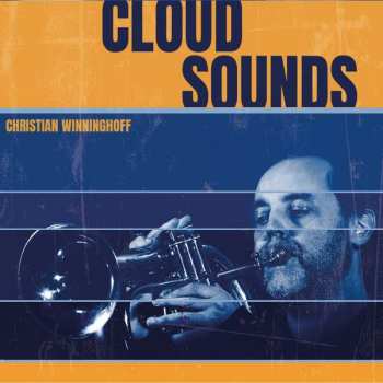 Album Christian Winninghoff: Cloud Sounds