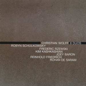 2CD Christian Wolff: 8 Duos 467595