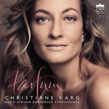 Album Christiane Karg: Parfum