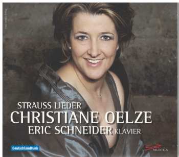 Album Christiane Oelze: Strauss Lieder