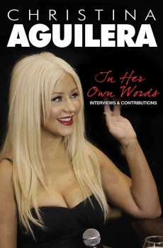 Album Christina Aguilera: In Her Own Words