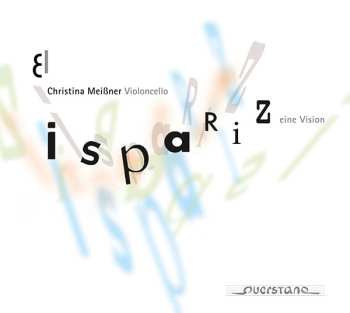 Album Christina Meißner: Ispariz (Eine Vision)