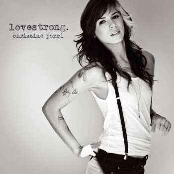 Album Christina Perri: Lovestrong.