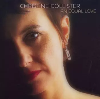 Christine Collister: An Equal Love