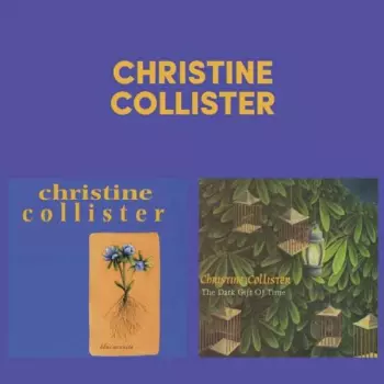 Christine Collister: Blue Aconite/The Dark Gift Of Time