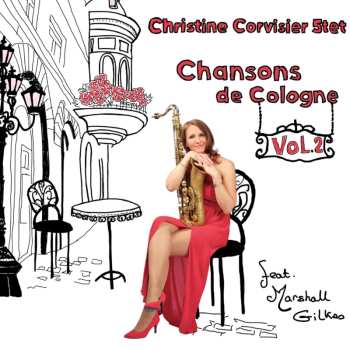 Album Christine Corvisier 5tet: Chansons de Cologne Vol.2