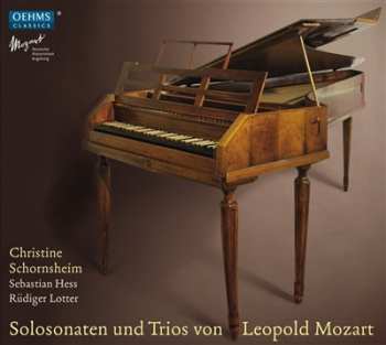 Album Christine Schornsheim: Solosonaten Und Trios von Leopold Mozart