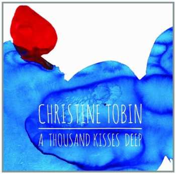 CD Christine Tobin: A Thousand Kisses Deep