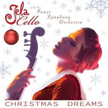Jela Cello: Christmas Dreams