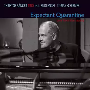  Expectant Quarantine - Live From The Studio