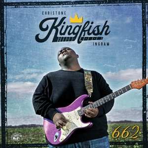 Album Christone "Kingfish" Ingram: 662