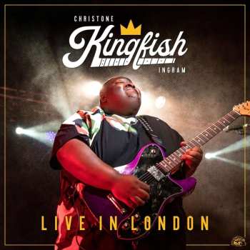 Album Christone "Kingfish" Ingram: Live In London
