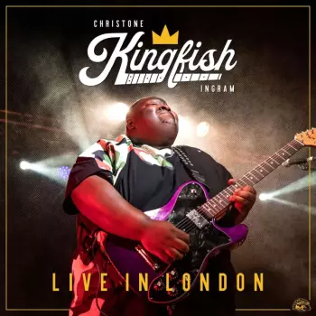 Christone "Kingfish" Ingram: Live In London