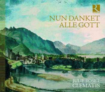 Album Christoph Bernhard: Geistliche Musik Des Barock "nun Danket Alle Gott"