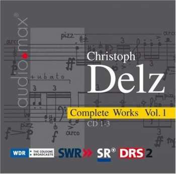 3CD/Box Set Christoph Delz: Complete Works Vol. 1 434570