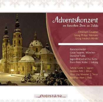 Album Christoph Graupner: Adventskonzert Im Barocken Dom Zu Fulda
