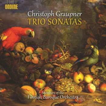 Album Christoph Graupner: Trio Sonatas