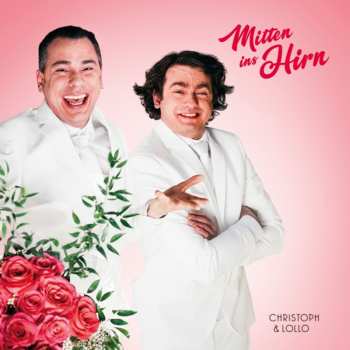 Album Christoph & Lollo: Mitten Ins Hirn