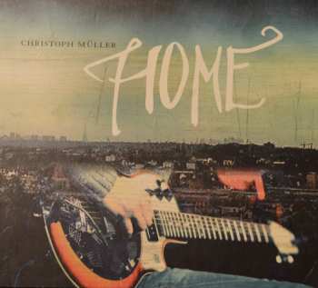 Album Christoph Müller: Home