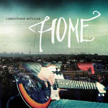 CD Christoph Müller: Home 457820