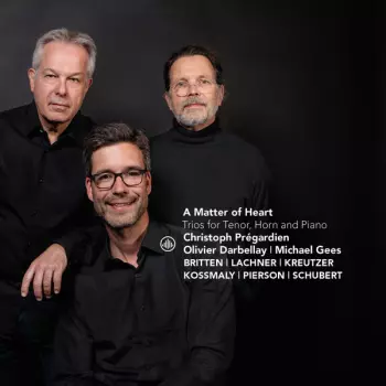 A Matter Of Heart: Trios For Tenor, Horn, And Piano