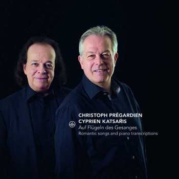 Album Christoph Prégardien: Auf Flügeln Des Gesanges: Romantic Songs And Piano Transcriptions