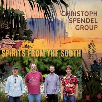 Album Christoph Spendel: Spirits From The South