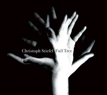 Album Christoph Stiefel Inner Language Trio: Full Tree