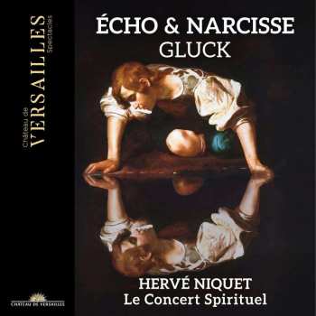 Album Christoph Willibald Gluck: Echo Et Narcisse