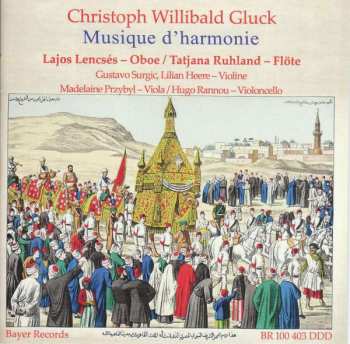 CD Christoph Willibald Gluck: Musique d'Harmonie 477159