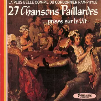 Christopharius: 27 Chansons Paillardes...Prises sur le Vit (La plus belle COM-PIL du Cordonnier PAM-PHYLE)