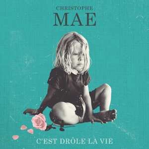 LP Christophe Maé: C'est Drôle La Vie CLR | LTD 482501