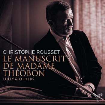 2CD Christophe Rousset: Le Manuscrit De Madame Theobon 428699