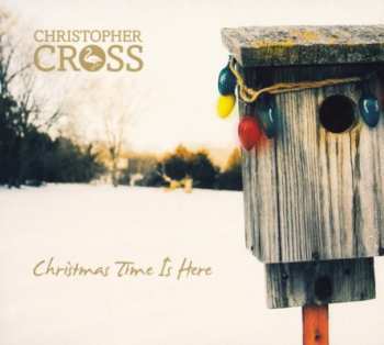 Album Christopher Cross: Christmas Time Is Here