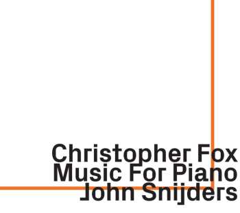 CD Christopher Fox: Music For Piano 532783