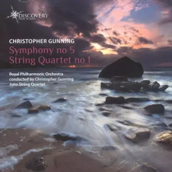 Christopher Gunning: Symphony No 5 / String Quartet No 1