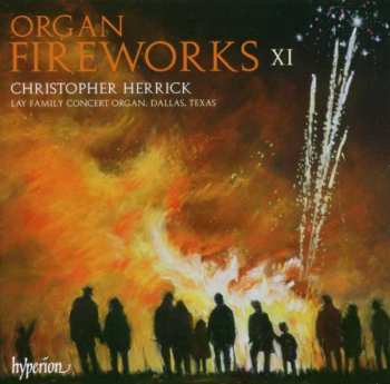 Christopher Herrick: Organ Fireworks XI