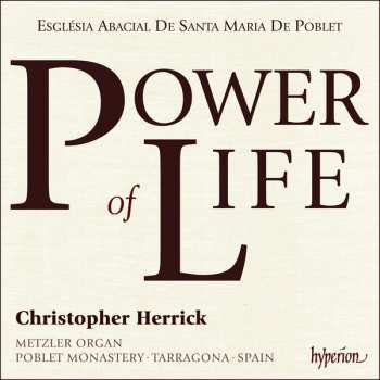 Album Christopher Herrick: Power Of Life