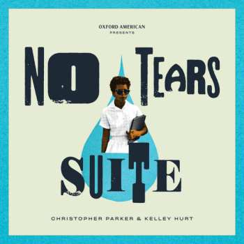 Album Chris Parker: No Tears Suite