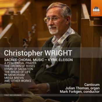 Christopher Wright: Geistliche Chorwerke